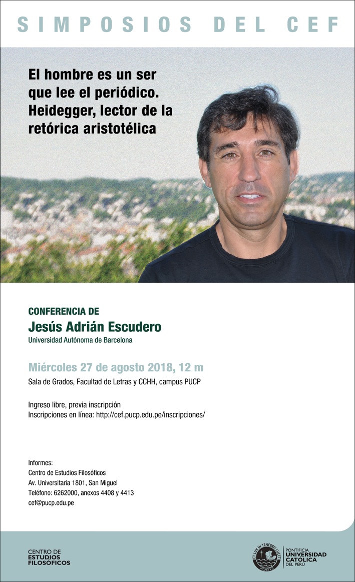 Simposios del CEF. Conferencia “El hombre es un ser que lee el periódico. Heidegger, lector de la retórica aristotélica” a cargo de Jesús Adrián Escudero (Universidad Autónoma de Barcelona)