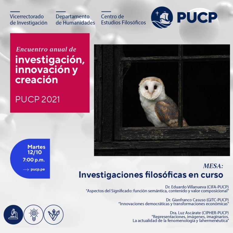 Mesa “Investigaciones filosóficas en curso” en el marco del Encuentro anual de investigación, innovación y creación PUCP 2021