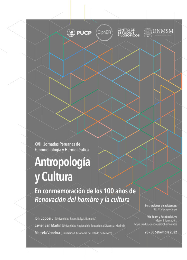 XVIII Jornadas peruanas de fenomenología y hermenéutica – Antropología y cultura. En conmemoración de los cien años de “Renovación del hombre y la cultura”